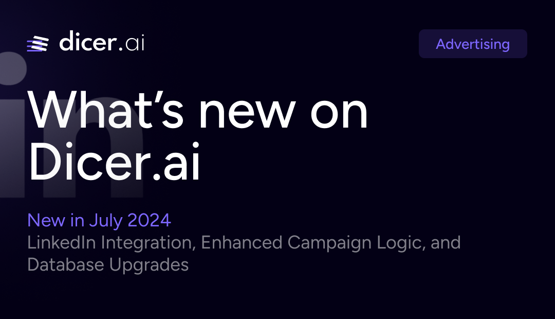 New in July 2024: LinkedIn Integration, Enhanced Campaign Logic, and Database Upgrades